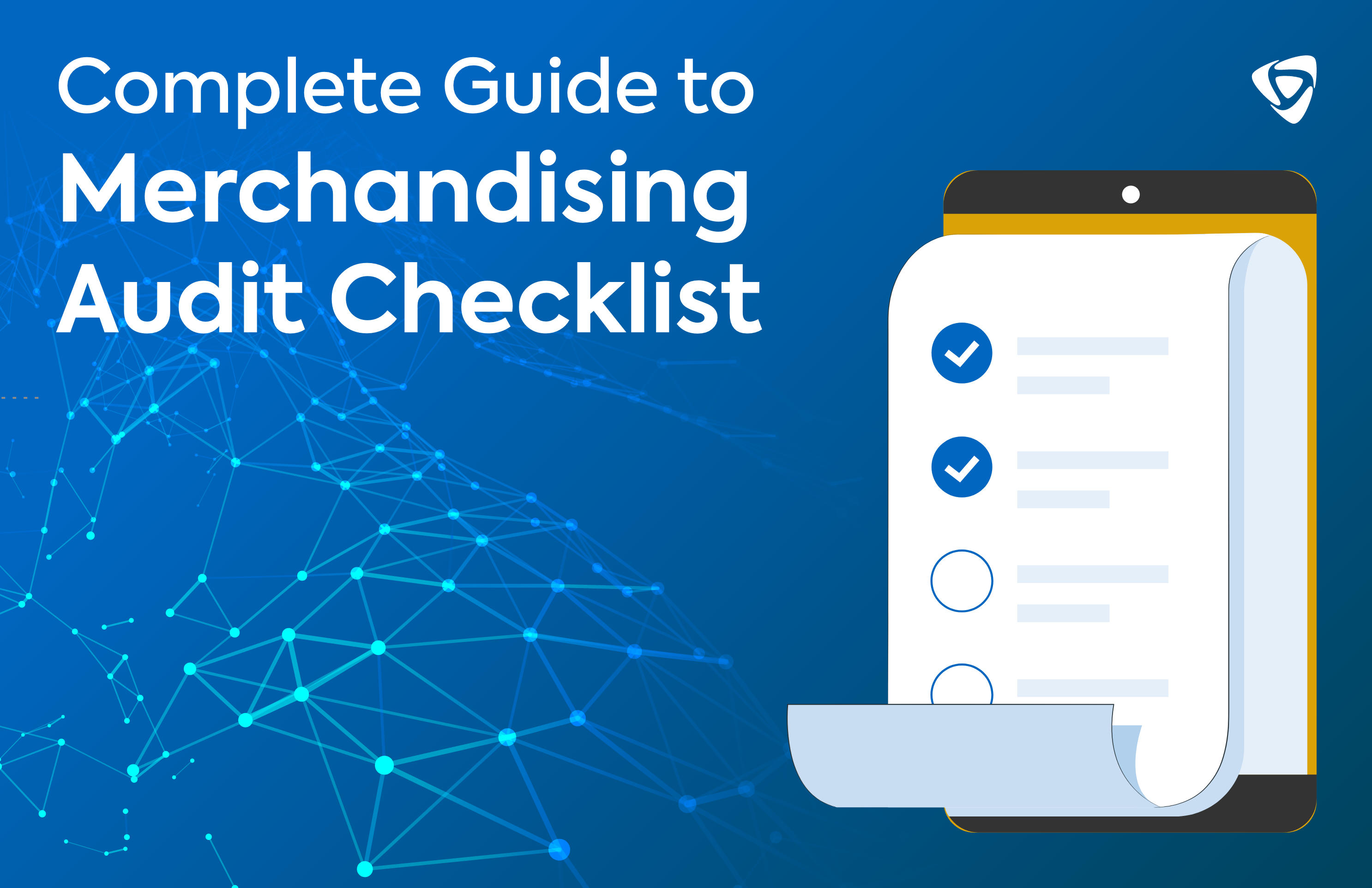 What is Merchandising Audit Checklist | Benefits, How to Build & Uses