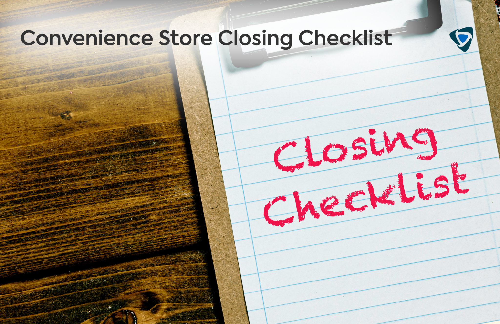 Convenience Store Operations Guide Opening, Closing Checklist