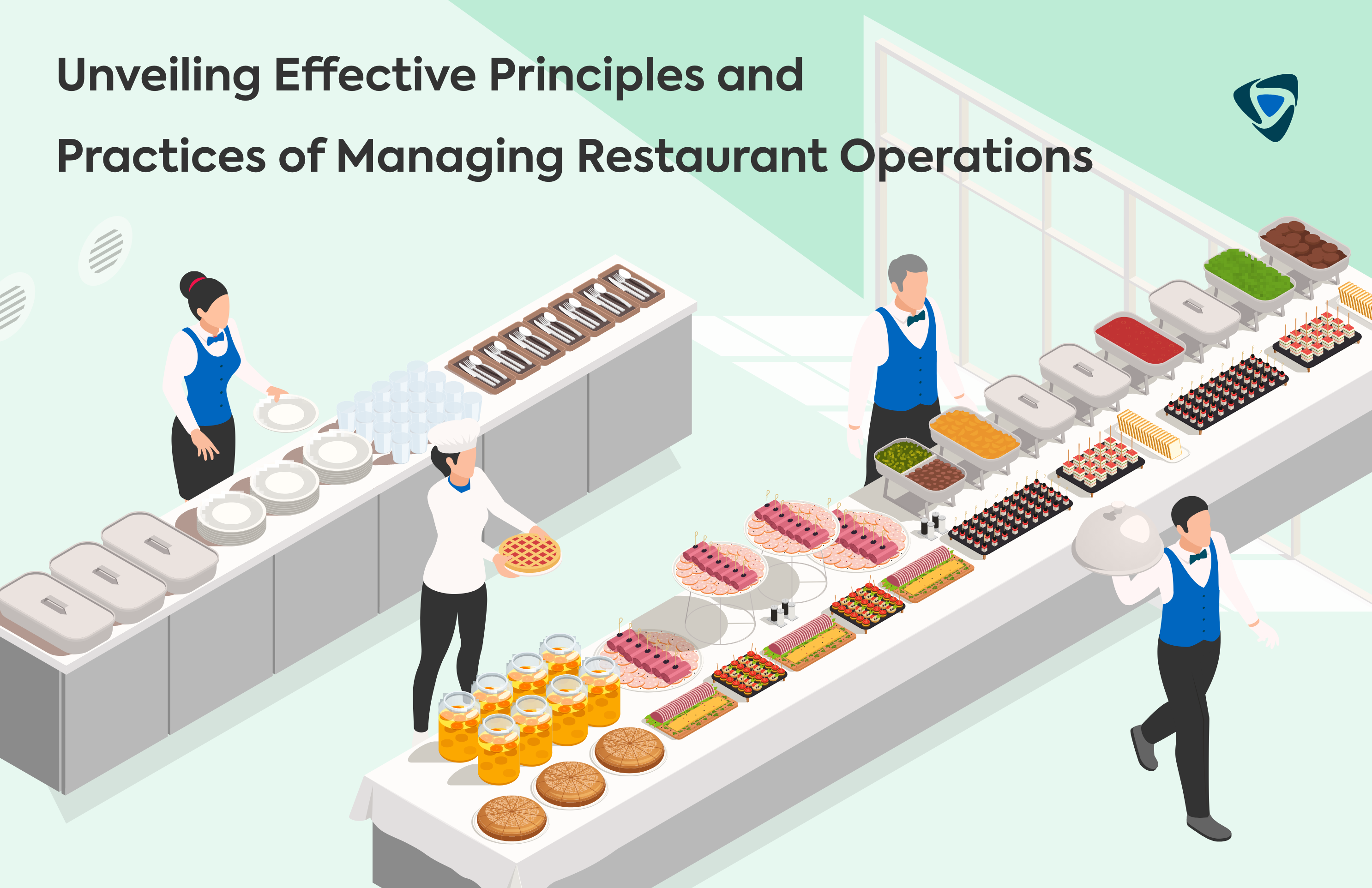 Unveiling Effective Principles and Practices of Managing Restaurant Operations