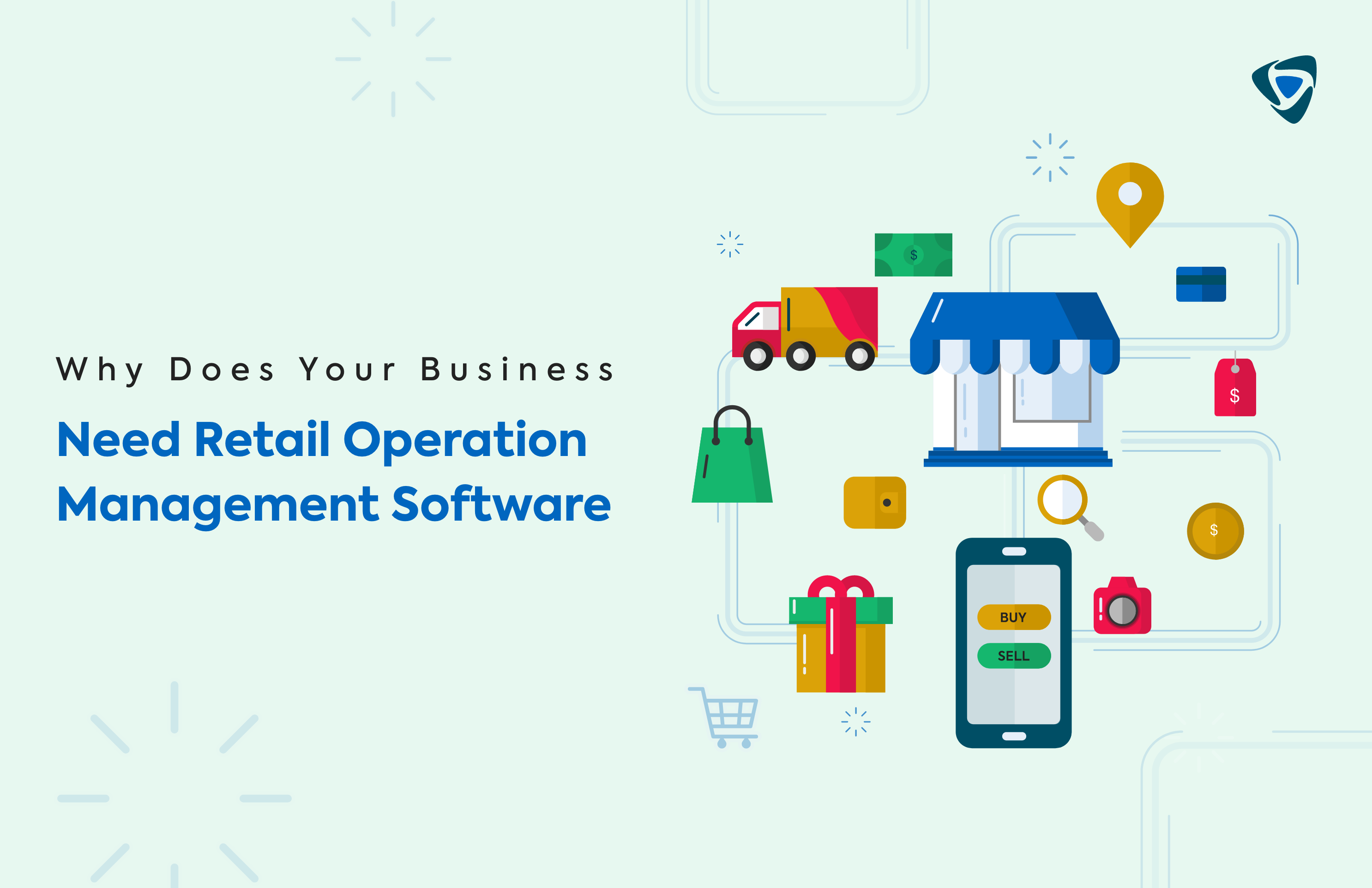 Why Does Your Business Need Retail Operation Management Software