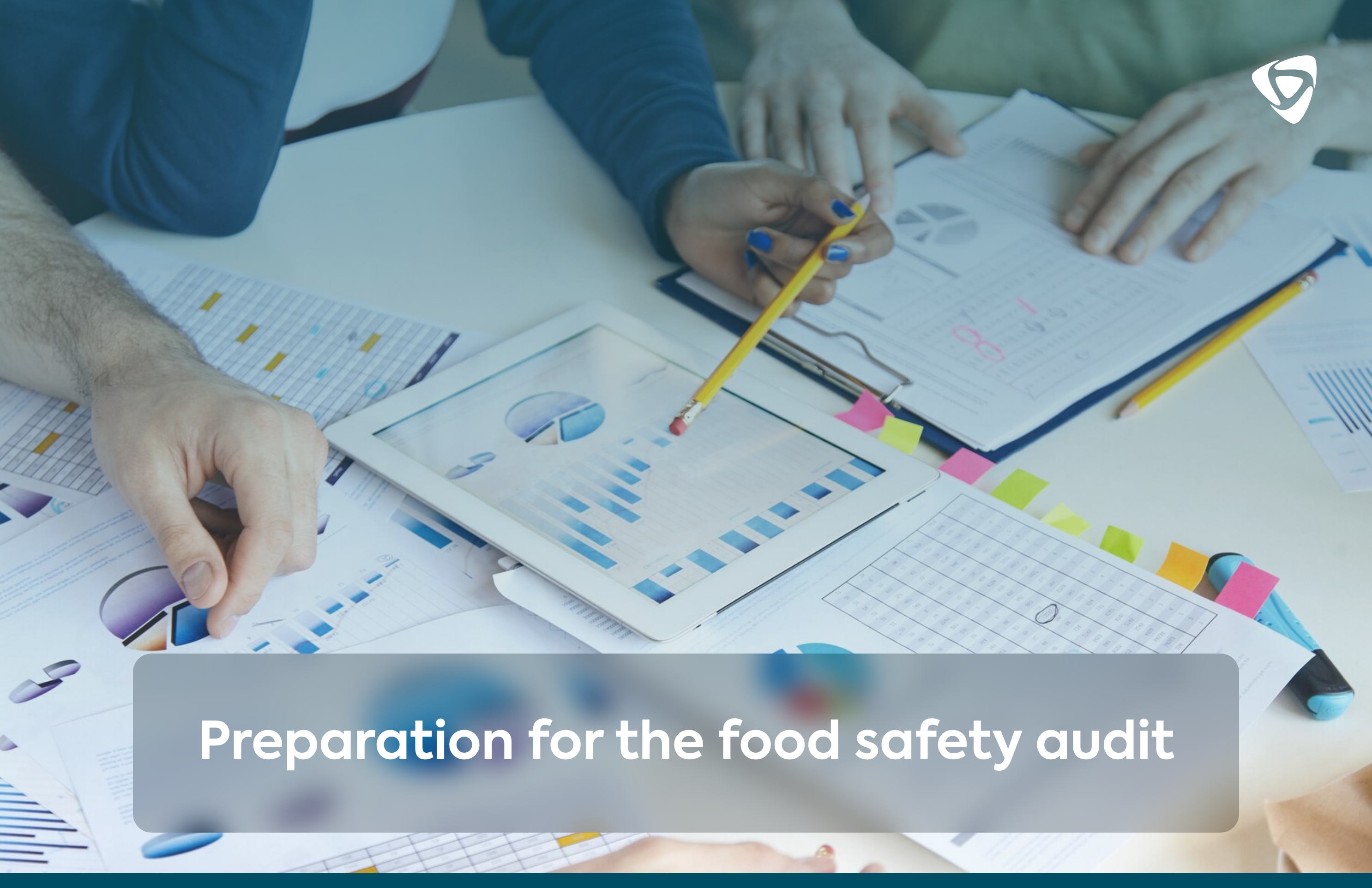 Preparation for the food safety audit