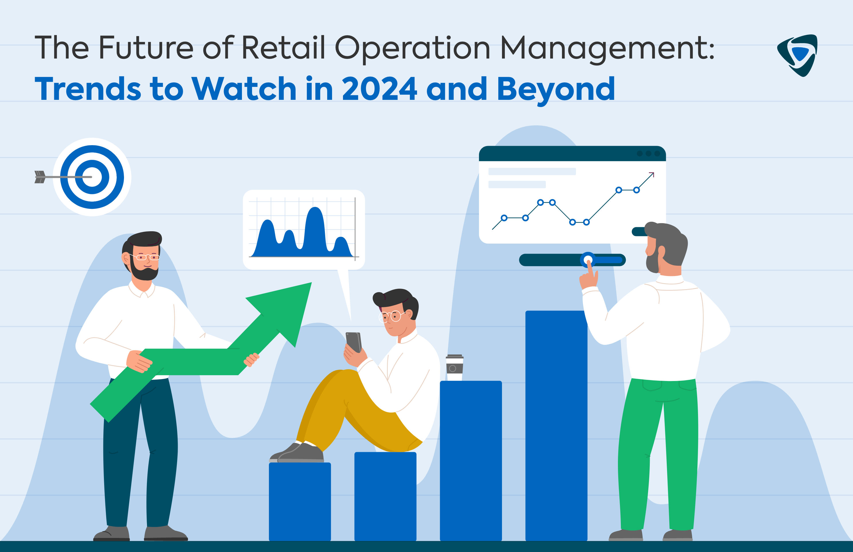 The Future of Retail Operation Management: Trends to Watch in 2024 and Beyond
