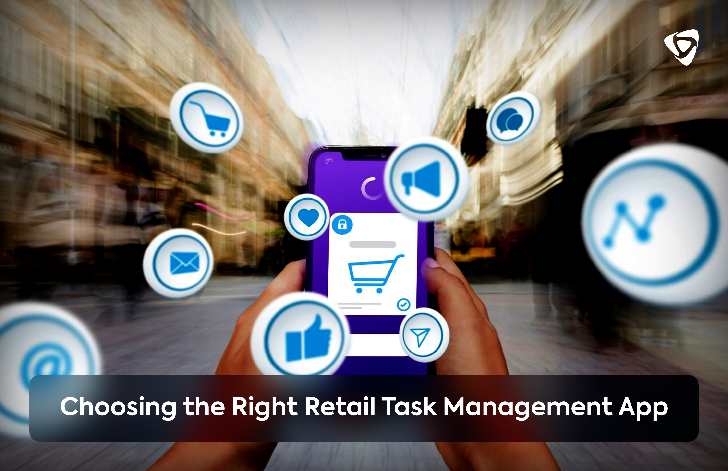 Choosing the Right Retail Task Management App