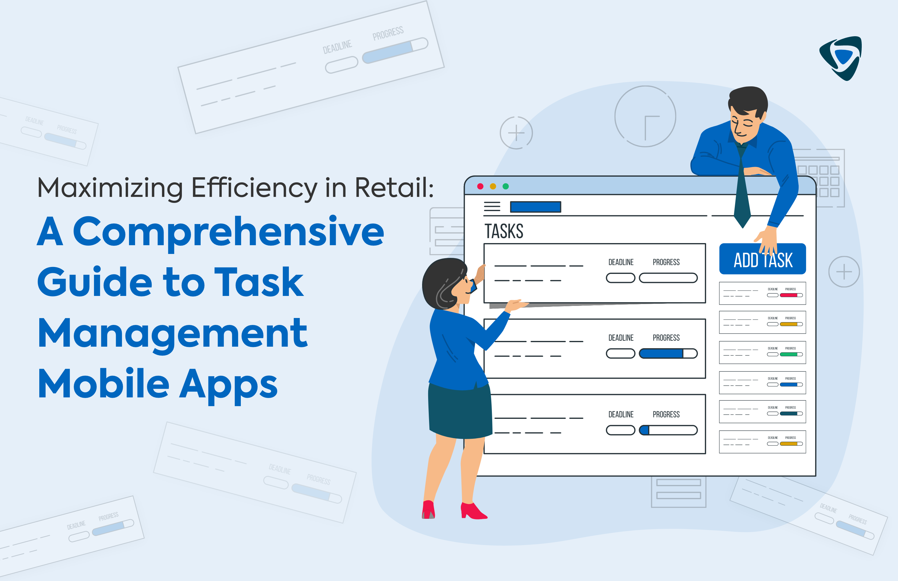Maximizing Efficiency in Retail: A Comprehensive Guide to Task Management Mobile Apps