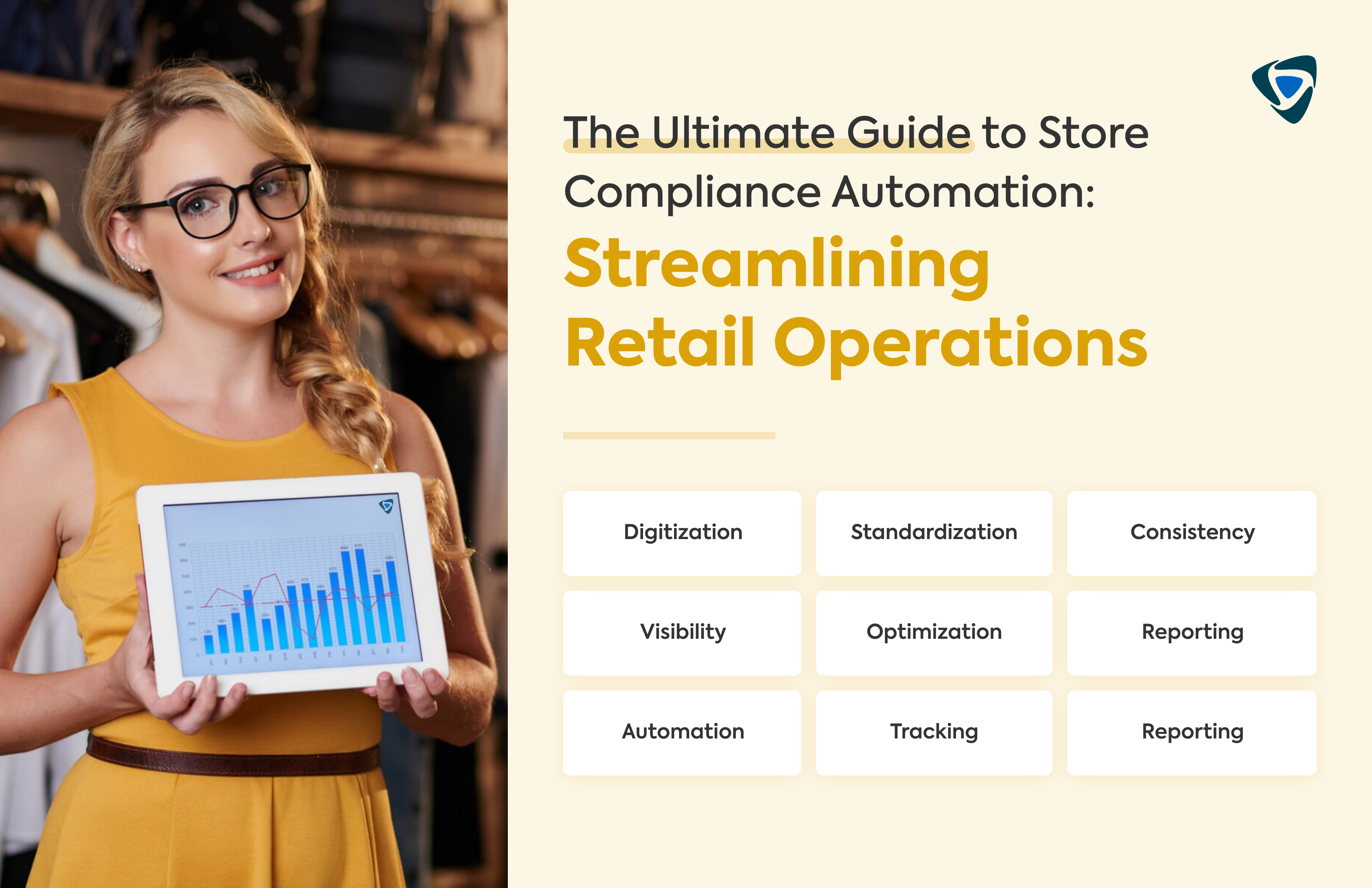 The Ultimate Guide to Store Compliance Automation: Streamlining Retail Operations