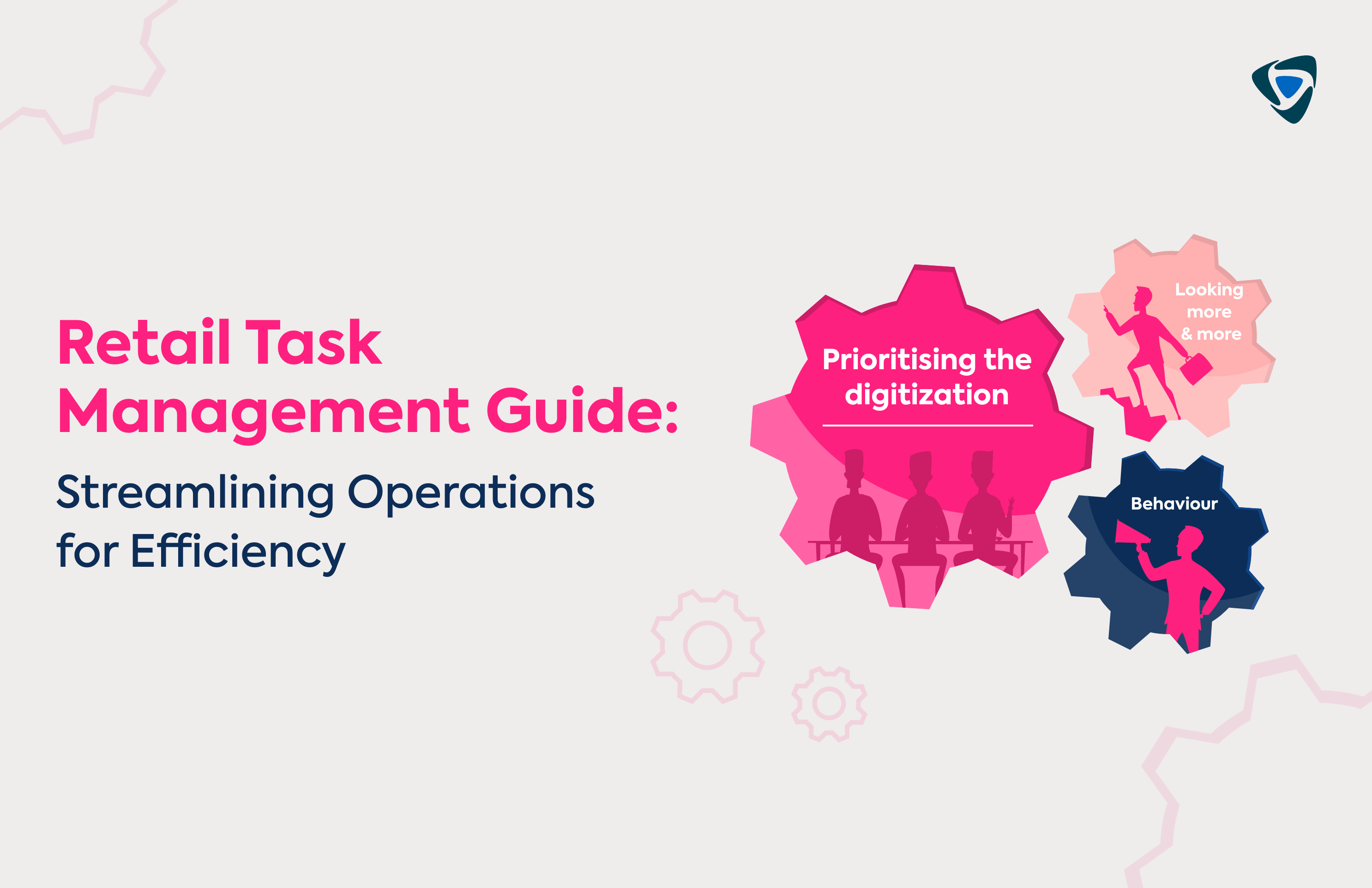 Retail Task Management Guide: Streamlining Operations for Efficiency