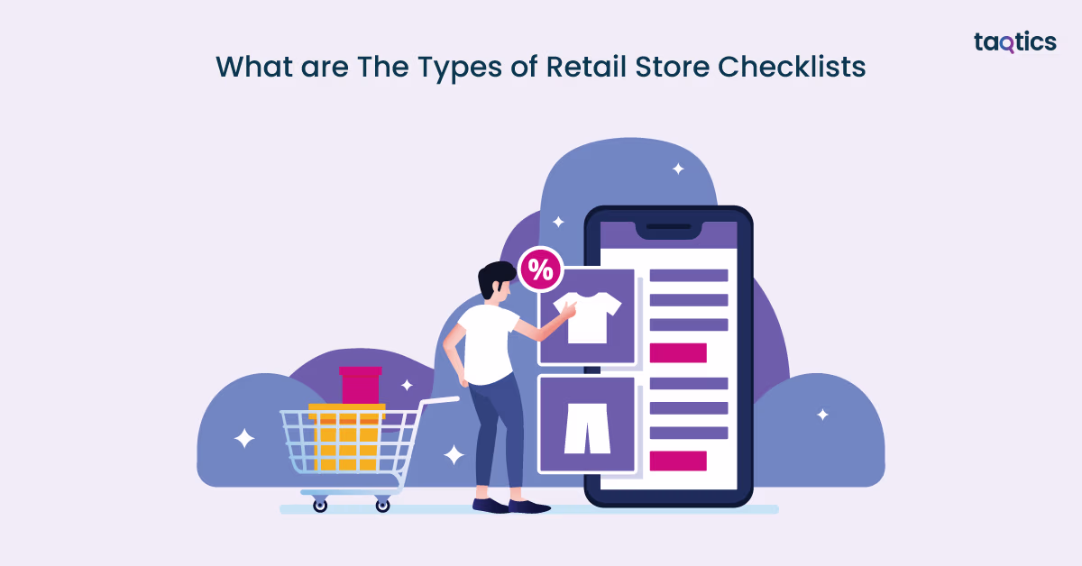 What are The Types of Retail Store Checklists?
