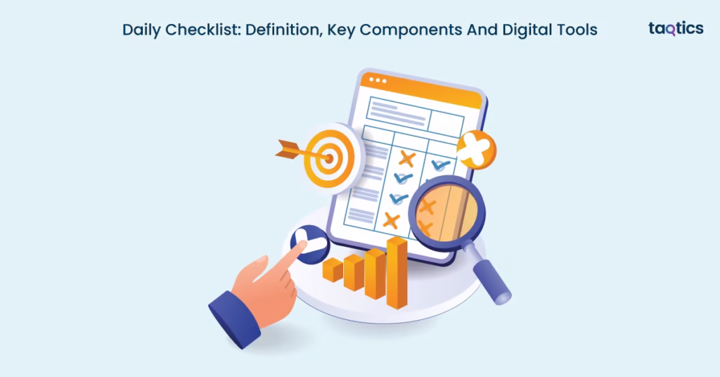 Daily Checklist: Definition, Key Components And Digital Tools