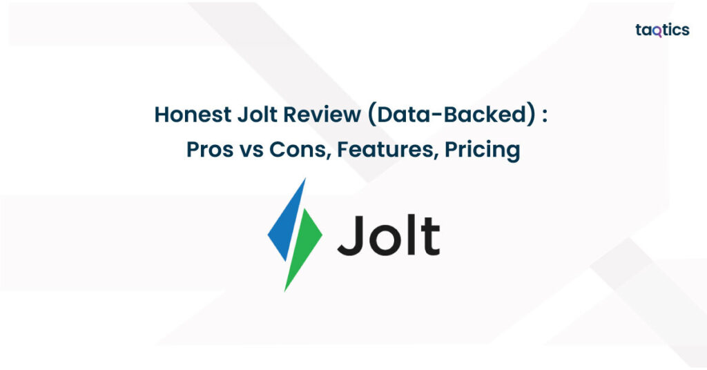 Honest Jolt Review (Data-Backed) 2025: Pros vs Cons, Features, Pricing