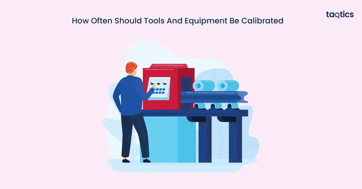 How Often Should Tools And Equipment Be Calibrated