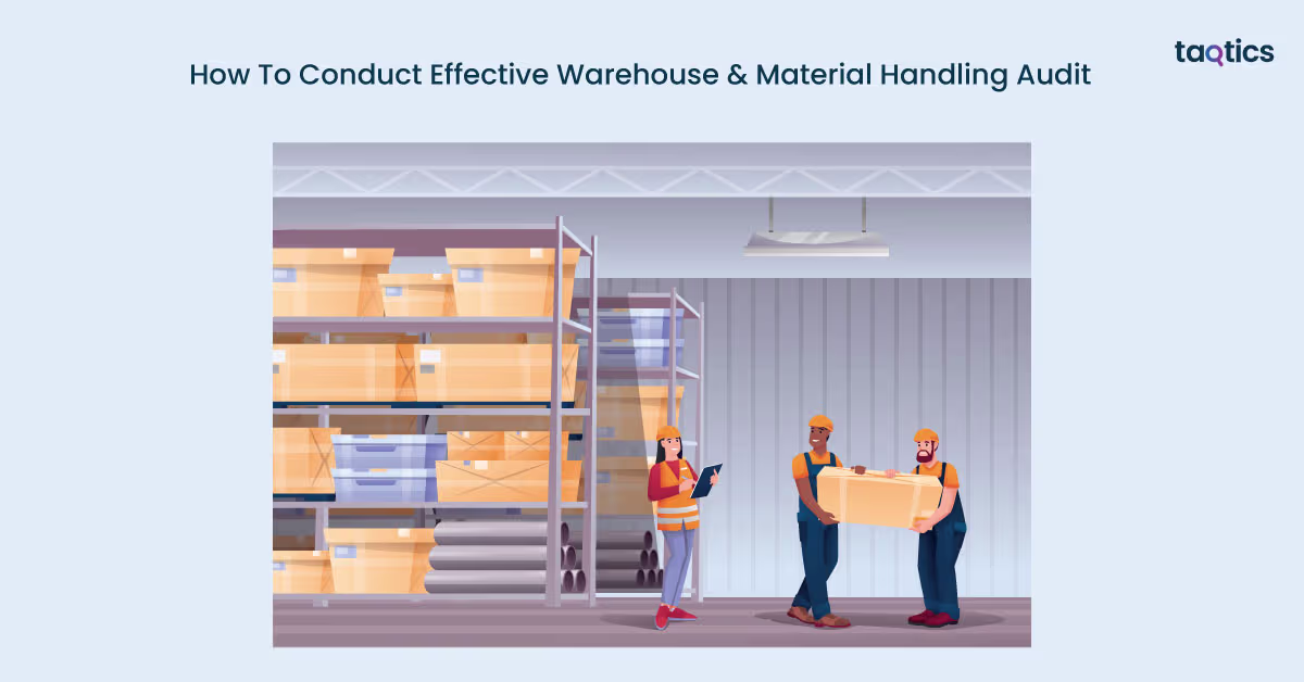 How To Conduct Effective Warehouse & Material Handling Audit