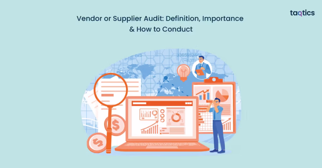 Vendor or Supplier Audit: Definition, Importance & How to Conduct