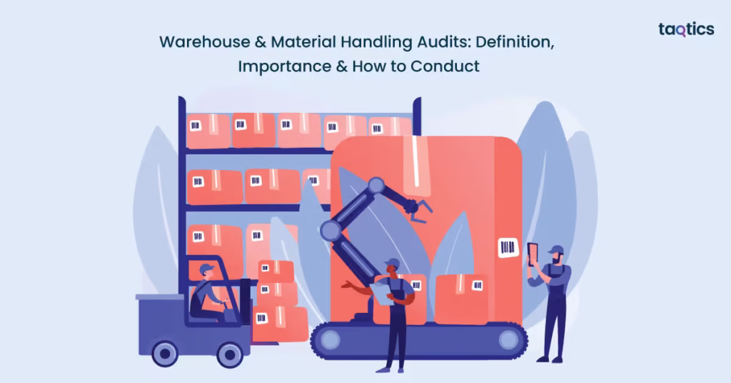 Warehouse & Material Handling Audits: Definition, Importance & How to Conduct