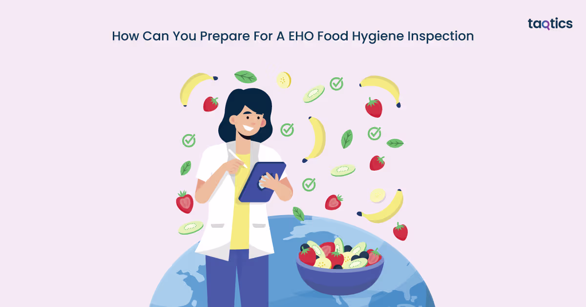 How Can You Prepare For A EHO Food Hygiene Inspection