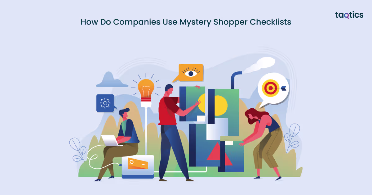 How Do Companies Use Mystery Shopper Checklists