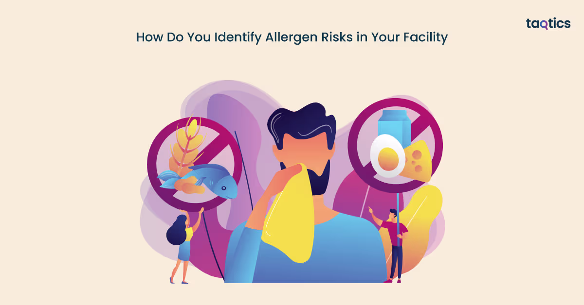 How Do You Identify Allergen Risks in Your Facility