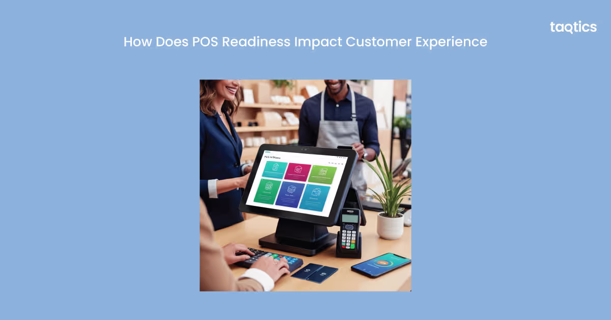 How Does POS Readiness Impact Customer Experience