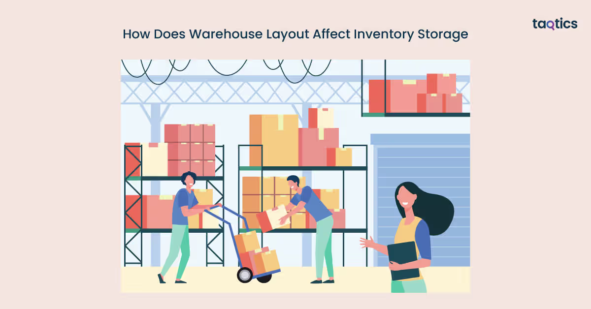 How Does Warehouse Layout Affect Inventory Storage