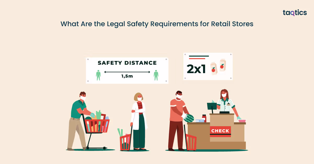 What Are the Legal Safety Requirements for Retail Stores