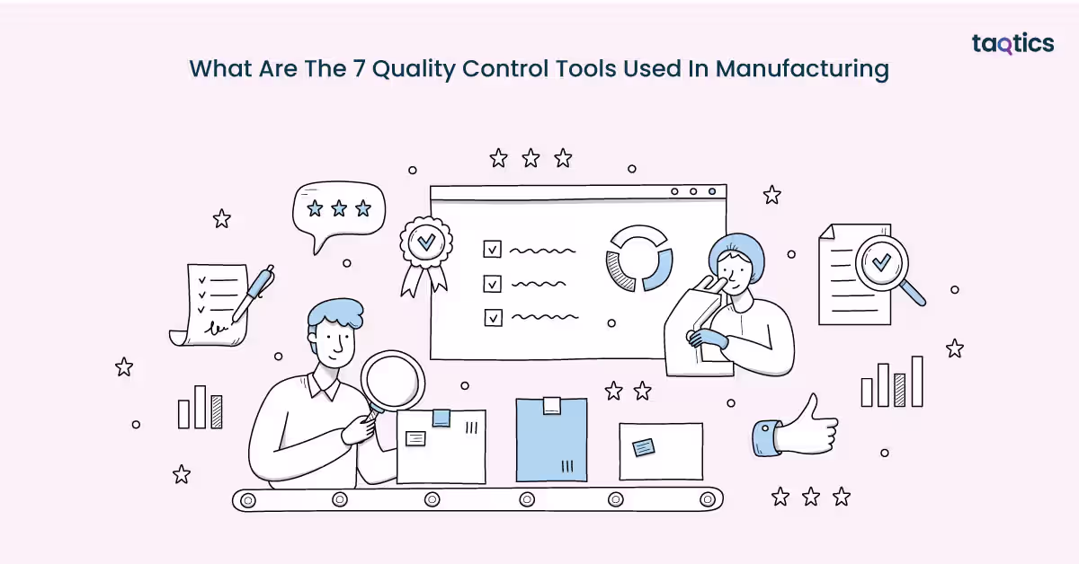 What Are The 7 Quality Control Tools Used In Manufacturing