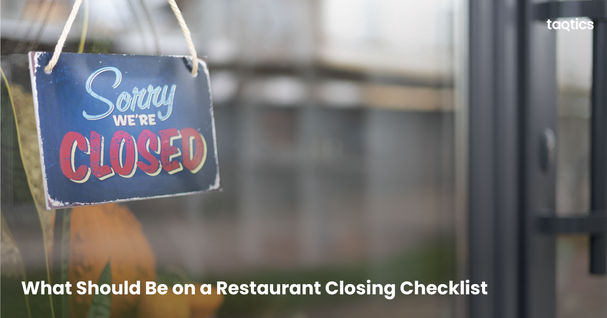 What Should Be on a Restaurant Closing Checklist?