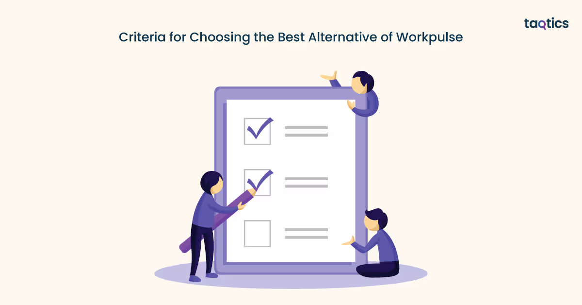 Criteria for Choosing the Best Alternative of Workpulse
