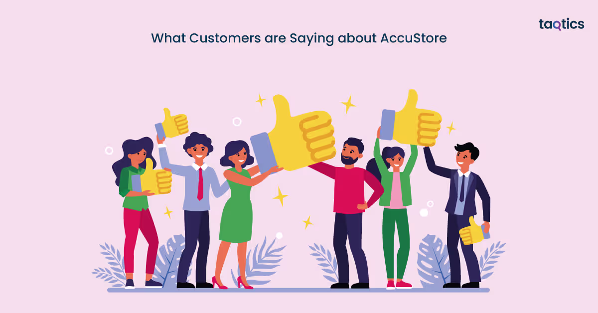 What Customers are Saying about AccuStore