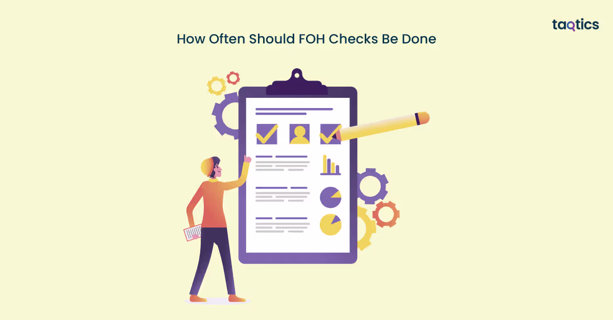 How Often Should FOH Checks Be Done?
