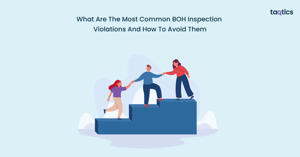 What Are The Most Common BOH Inspection Violations And How To Avoid Them?