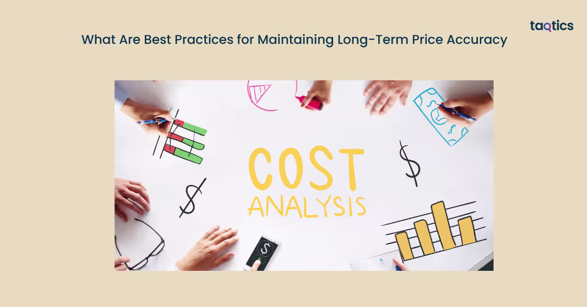 What Are Best Practices for Maintaining Long-Term Price Accuracy?